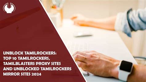 Unblock TamilRockers: Top 10 TamilRockers,。